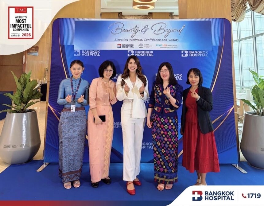 “Beauty & Beyond – Elevating Wellness, Confidence and Vitality” by Bangkok Hospital, BDMS Wellness Clinic and Ziwalan Medical Travel.